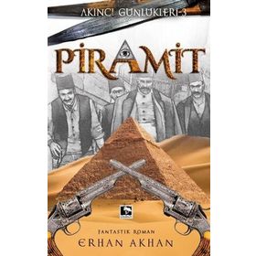 Piramit - Erhan Akhan - Çınaraltı Yayınları