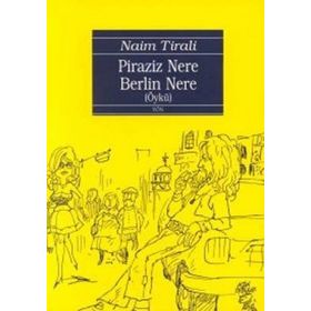 Piraziz Nere Berlin Nere - Naim Tirali