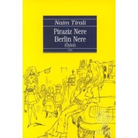 Piraziz Nere Berlin Nere - Naim Tirali