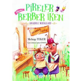 Pireler Berber İken - Anadolu Masalları - Mehtap Teker