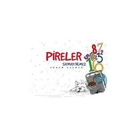 Pireler Saymayı Bilmez - Erdem Seçmen