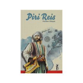 PIRI REIS - HANDAN GOKÇEK
