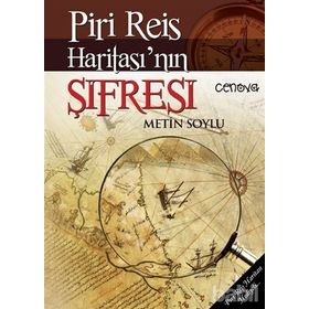 PIRI REIS HARİTASININ ŞİFRESİ - METIN SOYLU