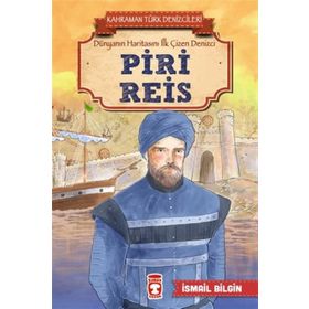 Piri Reis - İsmail Bilgin