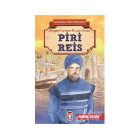 Piri Reis - İsmail Bilgin