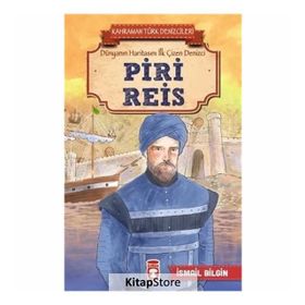 Piri Reis - İsmail Bilgin