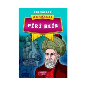 Piri Reis - İz Bırakanlar - Eda Bayrak