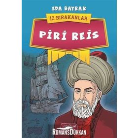 Piri Reis - İz Bırakanlar - Eda Bayrak