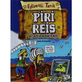 PIRI REIS VE ACAYIP HARITASI EĞLENCELI TARIH - METIN ÖZDAMARLAR