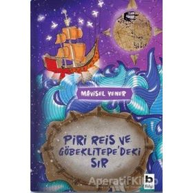 Piri Reis Ve Göbeklitepe'deki Sır - Mavisel Yener
