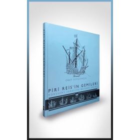Piri Reis'in Gemileri - Okay Sütçüoğlu