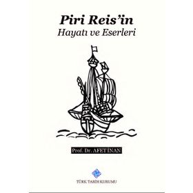 Piri Reis'in Hayatı ve Eserleri - Cevat Ülkekul