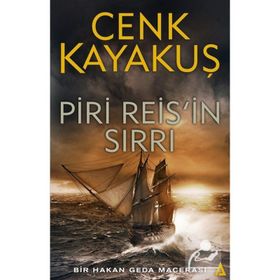 Piri Reis’in Sırrı Cenk Kayakuş