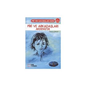 PIRI VE ARKADAŞLARI AKDENIZ'DE 2. KITAP - DILEK ÇINGI