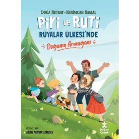 Piri ve Ruti Rüyalar Ülkesi'nde - Doğanın Armağanı - Doğa Rutkay Kerimcan Kamal