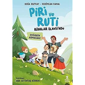 Piri ve Ruti Rüyalar Ülkesi'nde - Doğanın Armağanı - Doğa Rutkay Kerimcan Kamal