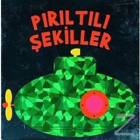 PIRILTILI ŞEKILLER - KOLEKTIF