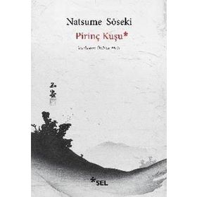 Pirinç Kuşu - Natsume Soseki