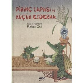 Pirinç Lapası ve Küçük Ejderha - Feridun Oral