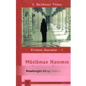Pırlanta Hanımlar 1 Müslüman Hanımın Rabbine Karşı Vazifeleri - S. Nesibenur Yılmaz