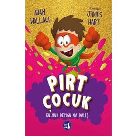 Pırt Çocuk 3 - Kusmuk Deposuna Dalış - Adam Wallace