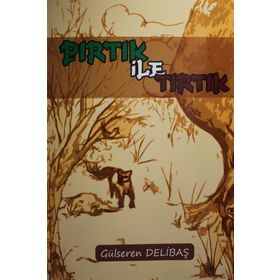 Pırtık İle Tırtık - Gülseren Delibaş