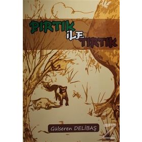 Pırtık İle Tırtık - Gülseren Delibaş