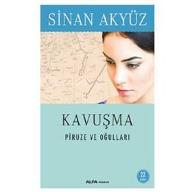 Piruze ve Oğulları - Sinan Akyüz