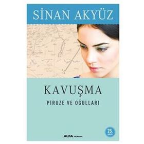 Piruze ve Oğulları - Sinan Akyüz