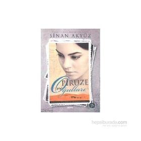 Piruze ve Oğulları - Sinan Akyüz