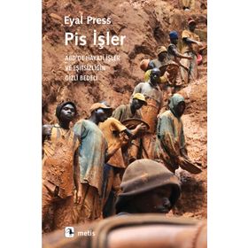 Pis İşler - Eyal Press