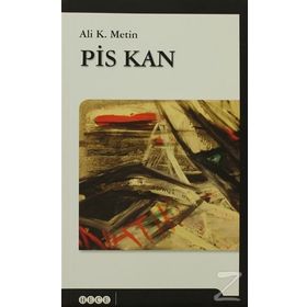 Pis Kan - Ali K. Metin