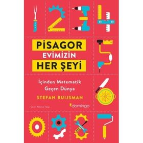 Pisagor Evimizin Her Şeyi: İçinden Geçen Matematik Dünya - Stefan Buijsman