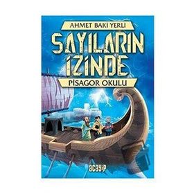 Pisagor Okulu - Sayıların İzinde Ahmet Baki Yerli