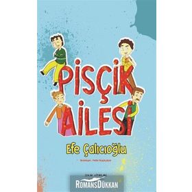 Pisçik Ailesi - Efe Çalıcıoğlu