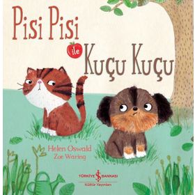 Pisi Pisi ile Kuçu Kuçu - Helen Oswaki