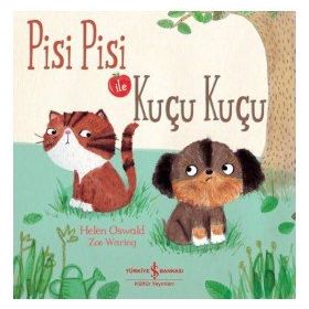 Pisi Pisi ile Kuçu Kuçu - Helen Oswaki