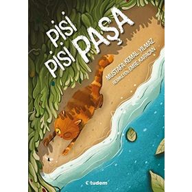 Pisi Pisi Paşa-Mustafa Kemal Yılmaz