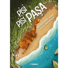 Pisi Pisi Paşa-Mustafa Kemal Yılmaz