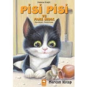 Pisi Pisi ve Fare Bıdık - Helena Kraljic