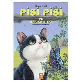 Pisi Pisi ve Harika Bitki - Helena Kraljic