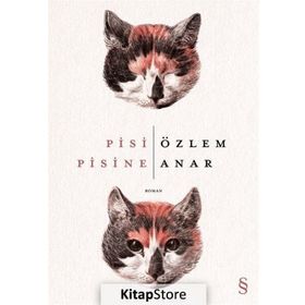 Pisi Pisine - Özlem Anar