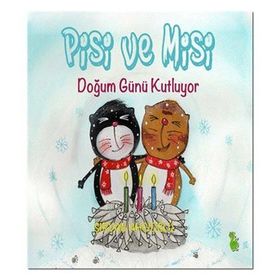 Pisi ve Misi Doğum Günü Kutluyor - Şirvan Ahçıoğlu
