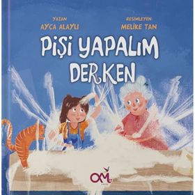 Pişi Yapalım Derken Ayça Alaylı