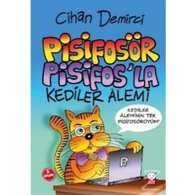 Pisifosör Pisifos’la Kediler Alemi - Cihan Demirci