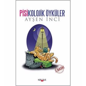Pisikolojik Öyküler - Ayşen İnci