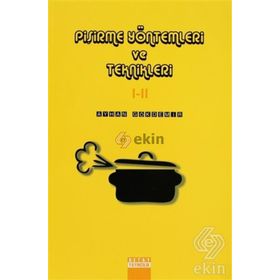 Pişirme Yöntemleri ve Teknikleri 1-2 - Ayhan Gökdemir