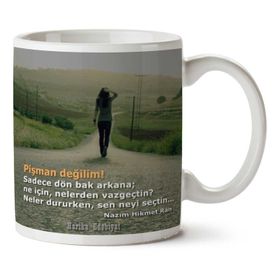 Pişman Değilim Baskılı Kupa