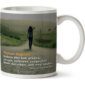 Pişman Değilim Baskılı Kupa