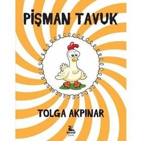 Pişman Tavuk - Tolga Akpınar